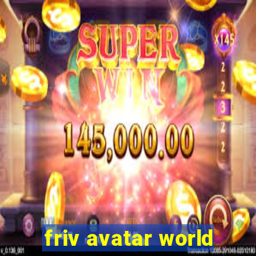 friv avatar world